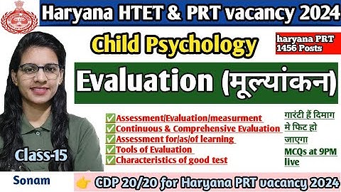 Evaluation| मूल्यांकन | CDP (बाल विकास) फॉर HSSC prt vacancy/ HTET PRT TGT PGT  by teaching goals|