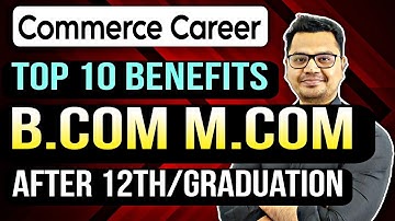 Top 10 B.Com M.Com Benefits in Hindi | Commerce Career Options | By Sunil Adhikari