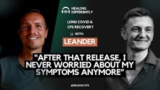 The Release Technique That Healed Leander's Chronic Fatigue | Full Recovery Story