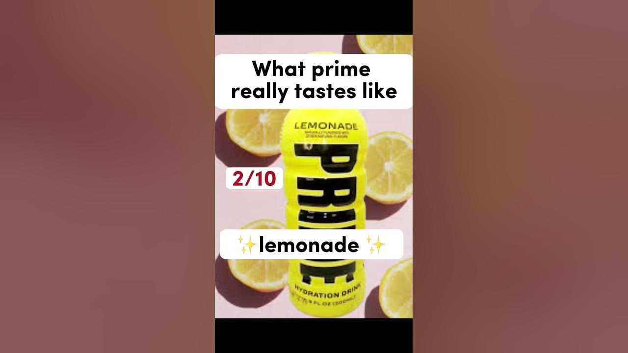 What lemonade prime really tastes like… viral ksi prime uk YouTube