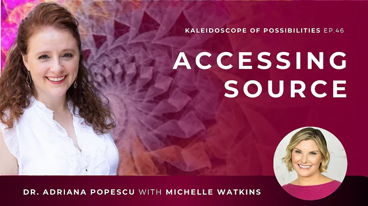 EP 46  Accessing Source with Michelle Watkins