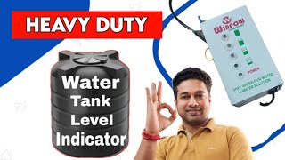Heavy Duty Water Level Indicator | WinPow Technologies | water level indicator for home tank