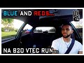 BLUE AND REDS... | NA B20 VTEC STREET RUN