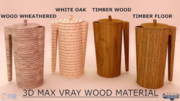 3D MAX VRAY TIMBER WOOD & WHITE OAK MATERIAL TUTORIAL