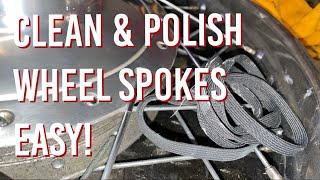 Polish Wheel Spokes EASY