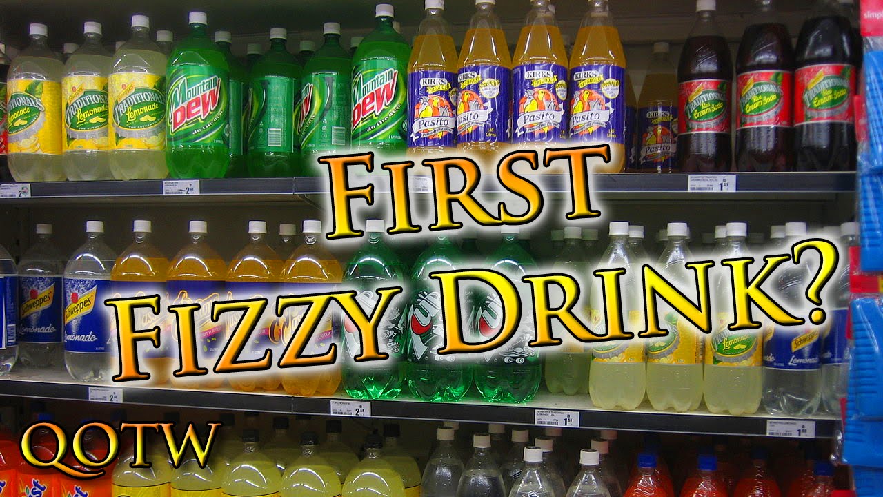 what-was-the-first-fizzy-drink-youtube