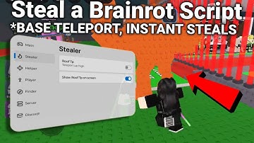 Steal a Brainrot NO KEY Script - Float to Bases, Speed Hack, No Clip, Rich Server Find *PC & MOBILE*