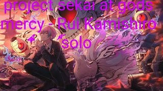 project sekai at god's mercy - Rui solo