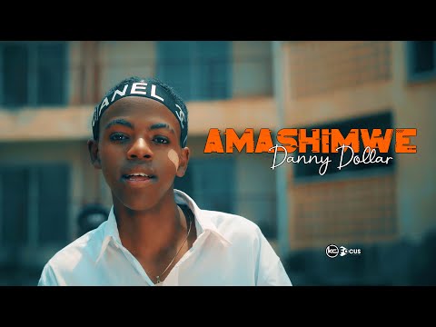 Danny Dollar AMASHIMWE Official Video 4k 2025