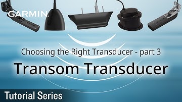 Tutorial - Choosing the Right Transducer – part 3: Transom Transducer