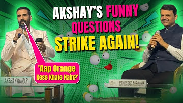 Akshay Kumar Asked PM Modi About Mango, Now CM Fadnavis About Orange – Funny Viral Video!