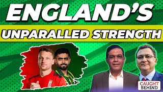 England’s Unparalled Strength | Caught Behind