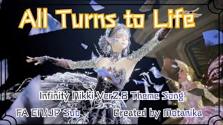 All Turns to Life *Infinity Nikki Version 2.8 Story Theme Song* -Golden Dust- [EN/JP] Sub Update