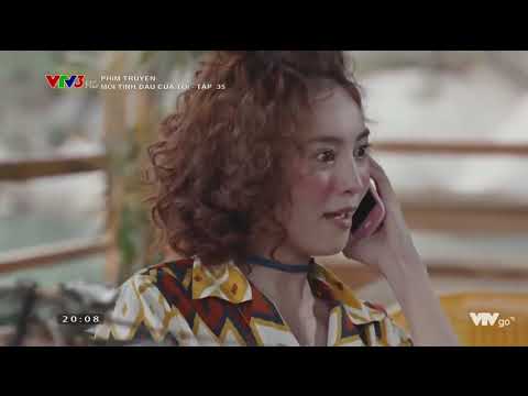 Video Mối Tình Đầu Của Tôi VTV3 moi tinh dau cua toi 2019... - youtube