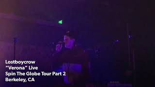 Lostboycrow - “Verona” - Live - ‘Spin The Globe Tour’ Part 2 - Berkeley, CA