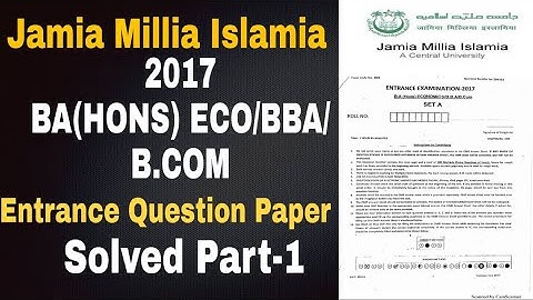 JMI BBA/B.COM/BA(Hons) Eco 2017  Entrance Solved Question Paper Part - 1
