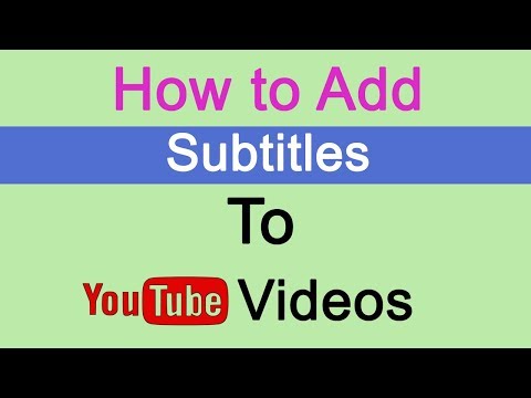 How to Add Subtitles to YouTube Videos?