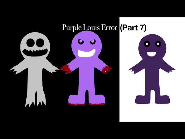 purple louis error