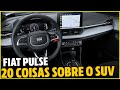 PAINEL DO NOVO FIAT PULSE: 20 COISAS QUE AS IMAGENS REVELAM SOBRE O SUV