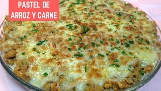 PASTEL DE ARROZ Y CARNE | Recetas de Cocina