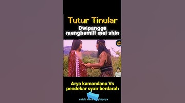 kamandanu Murka dwipangga menghamili mei shin #tuturtinular