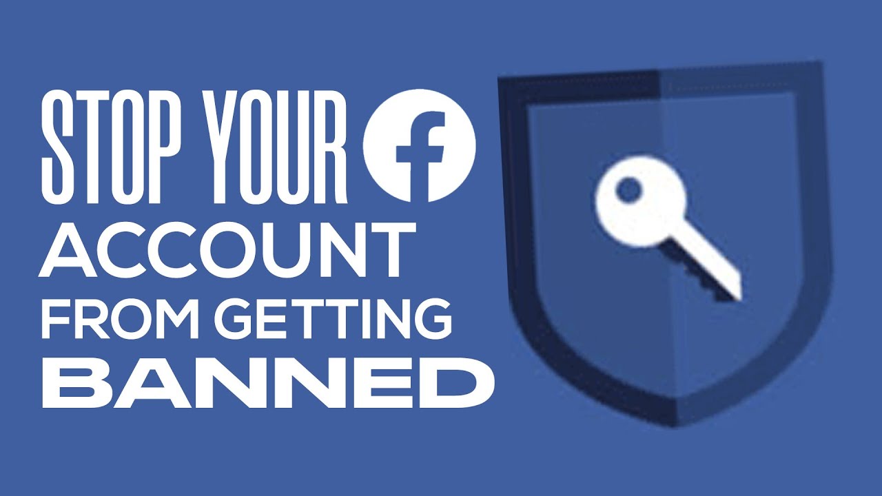 How To Stop Your Facebook Account From Getting Banned | Simple And Easy ...