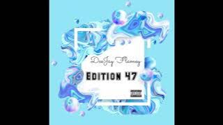 DeeJay Flamey Edition 47