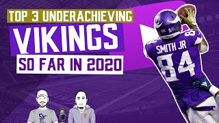 Top 3 underachieving Vikings so far in 2020