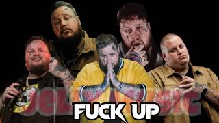 Jelly Roll "Fuck Up" (Song)