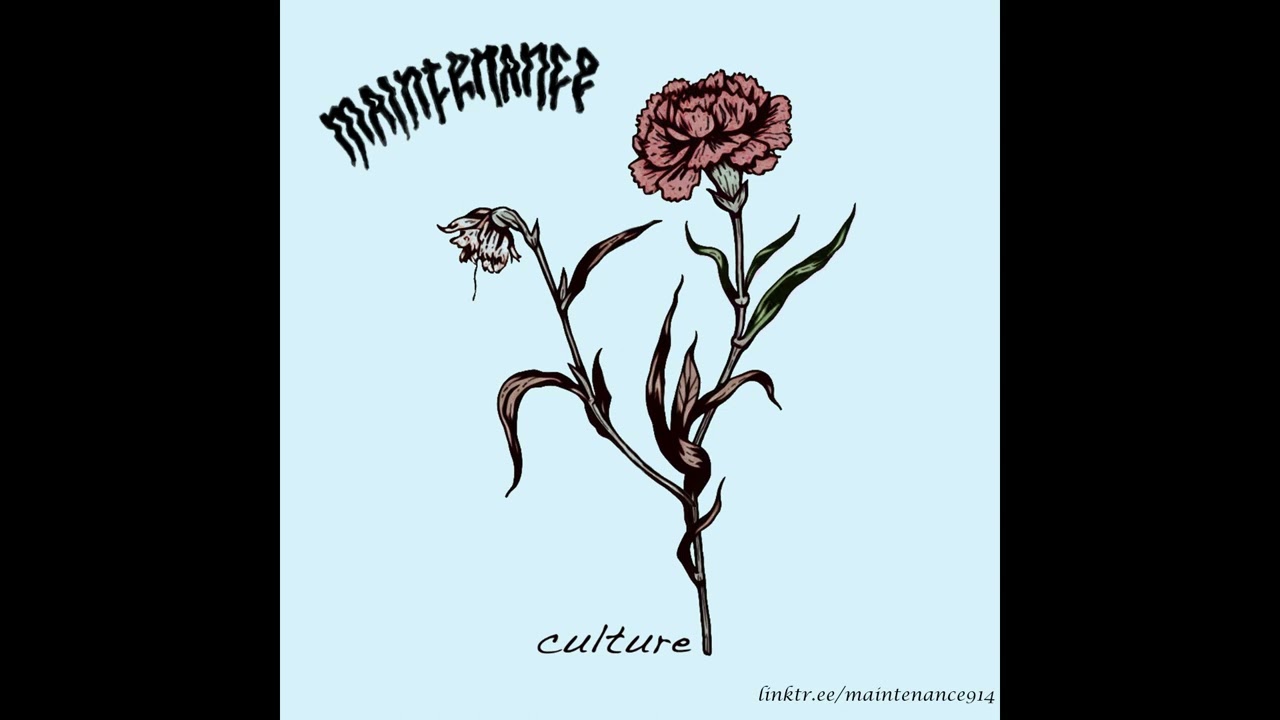 Maintenance - Culture