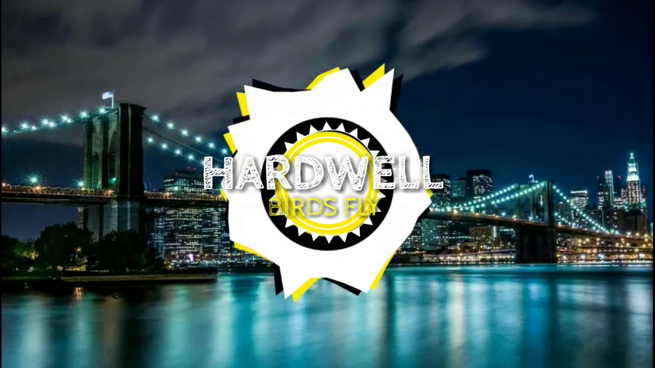 Hardwell - Birds Fly