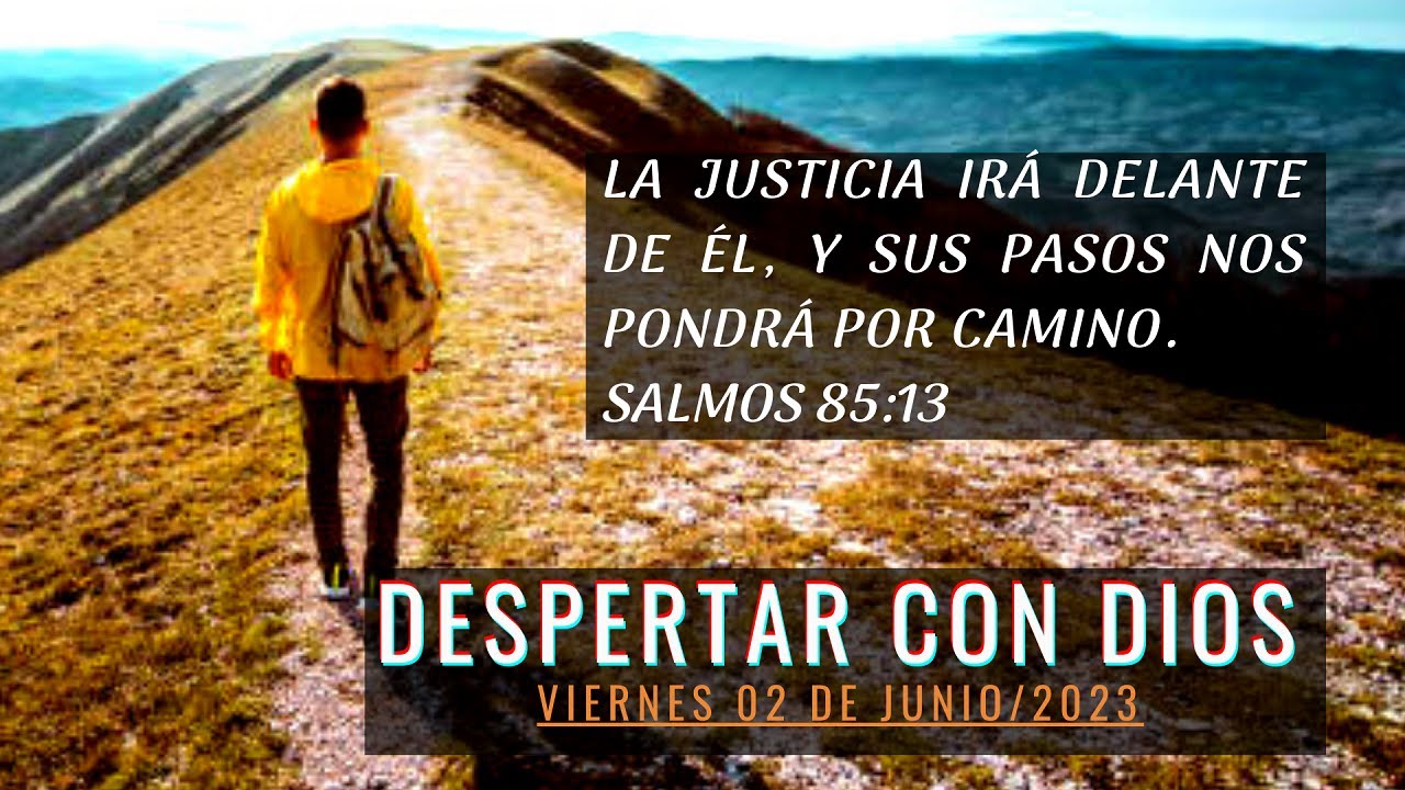 DEVOCIONAL DESPERTAR CON DIOS. Tema: La justicia de Dios. - YouTube