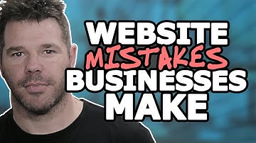 Website Mistakes Businesses Make - Don