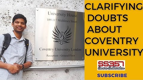 Clarifying DOUBTS about COVENTRY UNIVERSITY London Campus | Coventry University @savara sudharshan