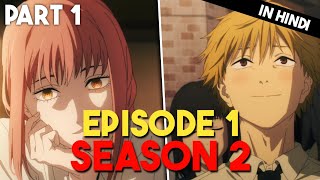 Chainsaw Man Season 2 Episode 1/Episode 13 Explained In Hindi