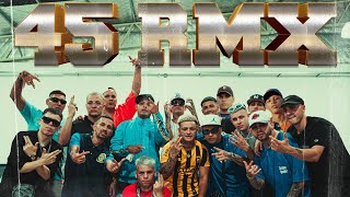 45 REMIX 🔫TIRRI LA ROCA-OSITO WITO-RODRI ORTIZ-FILI WEY-EL MELLY-ELIZ-SANTIKI-BANDIDO-TATE ARTISTAS