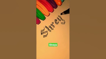 #Shreya #calligraphy #writing names #beautiful writing #cursive writing #relaxing #Sreekanth art.