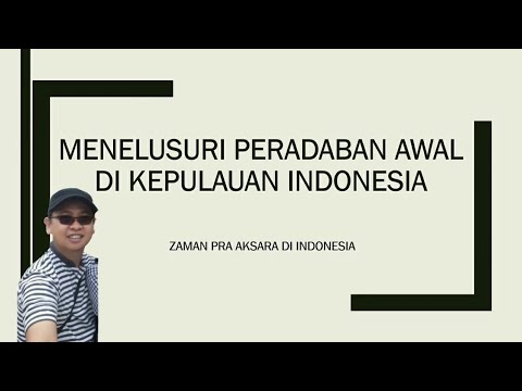 Proses Menelusuri Peradaban Awal Di Kepulauan Indonesia Zaman Praaksara Youtube Proses Menelusuri Peradaban Awal Di Kepulauan Indonesia Zaman Praaksara Youtube