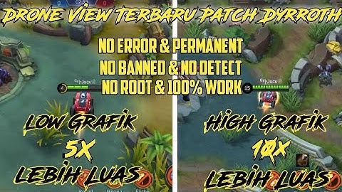 Script Drone View Terbaru Special Patch Dyrroth | 100% Work All Mode | -Mobile Legends Bang-Bang