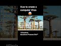 🔴 How to Create a Computer⚠️ Virus #virus #malware  #hack #hacker