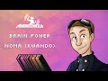 Brain Power - Noma (Kwando) • AudioShield