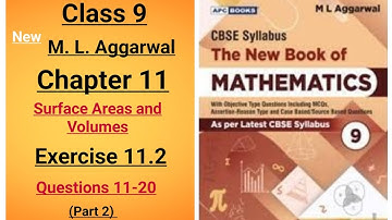 New ml aggarwal class 9 maths chapter 11 Surface areas and volumes exercise 11.2 (ques.11-20) part 2