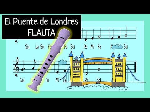 flauta dulce fÁcil el puente de londres se va a caer youtube