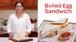 Boiled Egg Sandwich | ബോയ്ൽഡ് എഗ്ഗ് സാൻവിച്ച്