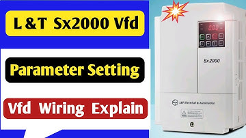 How to Configure L&T Sx2000 VFD Parameters | #creatorsharma #electrical 