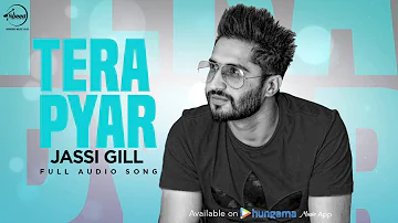 Tera Pyar ( Full Audio Song ) | Jassi Gill | Punjabi Song Collection | Speed Records