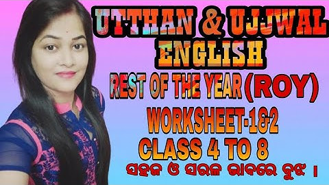 UTTHAN| ROY WORKSHEET 1&2|CLASS 4TO8| EXPLAIN AND SOLUTIONS