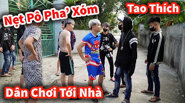 Hậu Cáo - Xử Lí Dân Chơi Tới Nhà Nẹt Pô