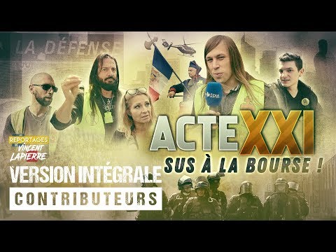 LES GILETS JAUNES : SUS À LA BOURSE ! ACTE XXI [Version intégrale] – Les Reportages de VL - LES GILETS JAUNES : SUS À LA BOURSE ! ACTE XXI [Version intégrale] – Les Reportages de VL