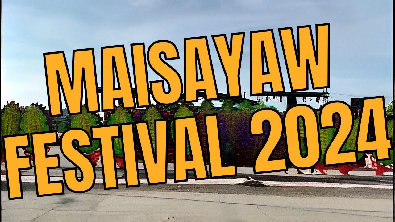 Фестиваль Майсаяу 2024 | Сан Исидро Лейте